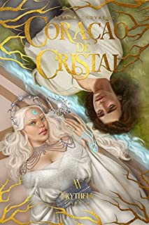 Coração de Cristal (Lágrimas de Diamante Livro 4)
