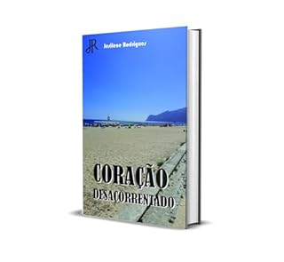 Livro CORAÇÃO DESACORRENTADO