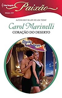 Livro Coração do deserto (Harlequin Paixão Livro 259)