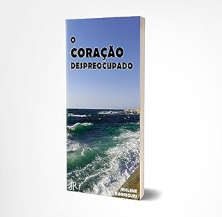 Livro O CORAÇÃO DESPREOCUPADO