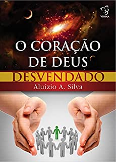 Livro O CORAÇÃO DE DEUS DESVENDADO