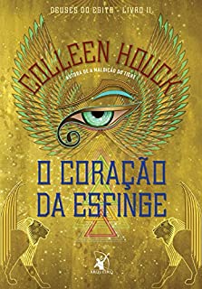 Livro O coração da esfinge (Deuses do Egito Livro 2)