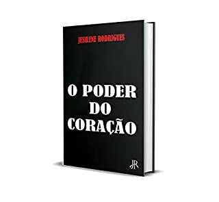 Livro O PODER DO CORAÇÃO