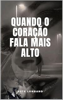 Livro Quando o coração fala mais alto