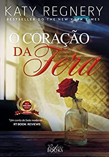Livro O Coração Da Fera: Um conto de fadas moderno