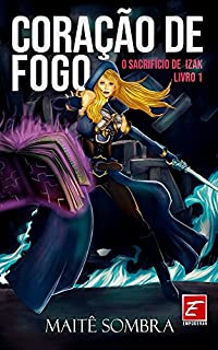 Livro Coração de Fogo: O sacrifício de Izak #1