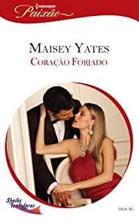 Livro Coração Forjado: Harlequin Paixão - ed.362 (Sheiks Tentadores)
