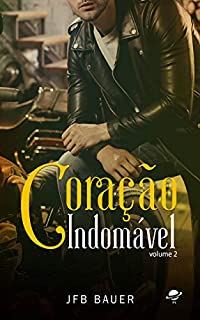 Coração indomável - Parte 2