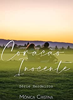Livro Coração Inocente (Herdeiros Livro 5)
