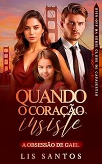 Livro Quando o coração insiste : A obsessão de Gael (Clube dos cafajestes)