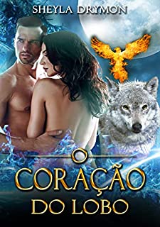 Livro O CORAÇÃO DO LOBO: Série DarkForest Livro 2
