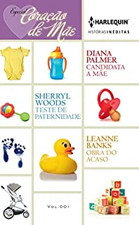 Livro Coração de Mãe (Harlequin Especial Coração de Mãe Livro 1)
