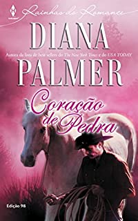 Livro Coração de Pedra: Harlequin Rainhas do Romance - ed.98