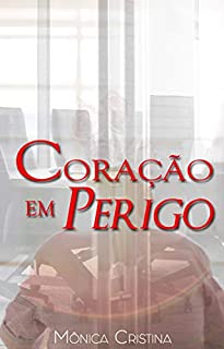 Livro Coração em perigo