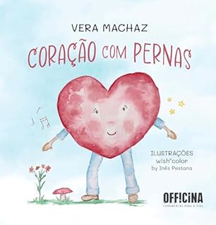 Coração com pernas