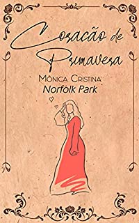 Livro Coração de Primavera : Norfolk Park
