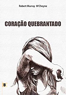 Livro Coração Quebrantado, por R. M. M'Cheyne