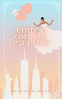 Livro Entre o coração e a razão - Livro 2