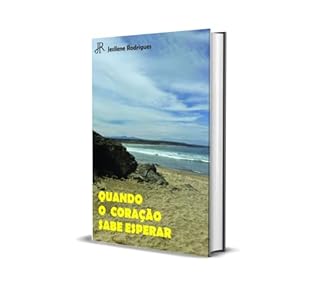 Livro QUANDO O CORAÇÃO SABE ESPERAR