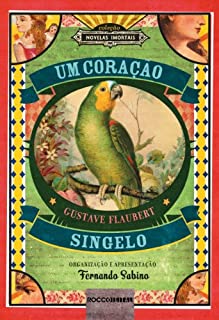 Livro Um coração singelo (Novelas Imortais)