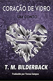 Livro Coração de Vidro – Um conto