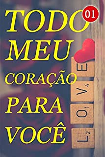 Livro Todo Meu Coração Para Você 1: Reunião na varanda