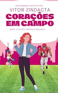 Livro Corações em campo (CLICHÊS CONTRA A RESSACA Livro 29)