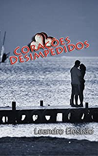 Livro Corações Desimpedidos (Prévia)