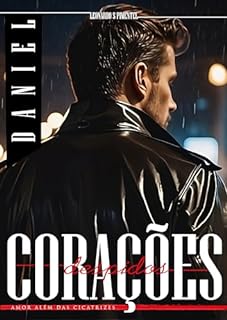 Livro Corações Despidos - Amor Além das Cicatrizes: Daniel
