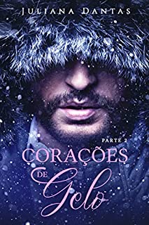 Livro Corações de Gelo - Parte I e II