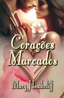 Livro Corações Marcados (Série Prisioneiros Livro 1)