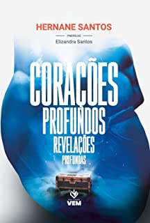 Livro Corações Profundos, Revelações Profundas