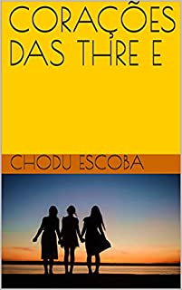 Livro CORAÇÕES DAS THRE E: Esforce-se para interessá-lo. Esses mil são pelo seu esforço.