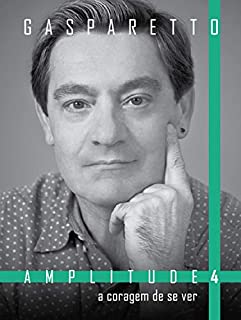 Livro A coragem de se ver (Amplitude Livro 4)