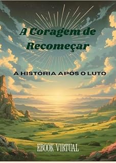 Livro A Coragem de Recomeçar