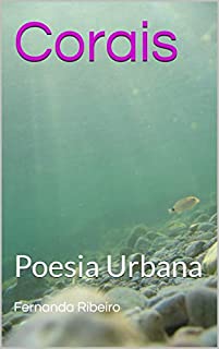 Corais : Poesia Urbana