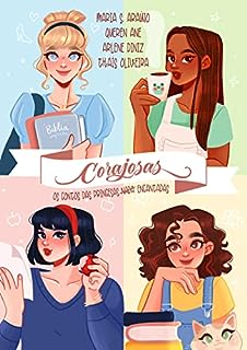 Livro Corajosas: Os Contos das Princesas Nada Encantadas