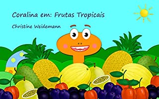 Livro Coralina em: Frutas Tropicais