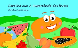 Livro Coralina em: A Importância das Frutas
