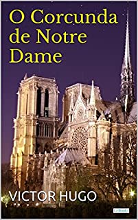 Livro O Corcunda de Notre Dame (Coleção Grandes Clássicos)