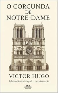 Livro O Corcunda de Notre Dame: Edição Clássica Integral - 2025