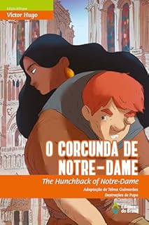 Livro O corcunda de Notre Dame: The Hunckback of Notre Dame (Biclássicos)