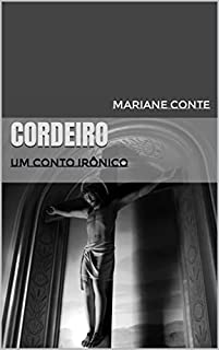 Cordeiro: Um Conto Irônico