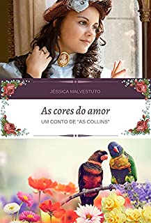 Livro As cores do amor: Um conto de "As Collins"