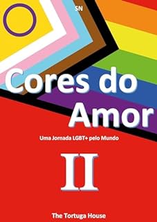 Livro Cores do Amor: Uma Jornada LGBT+ pelo Mundo II