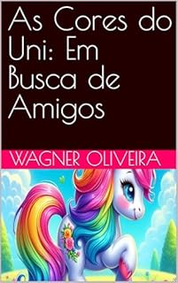 Livro As Cores do Uni: Em Busca de Amigos