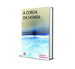 Livro A COROA DA HONRA