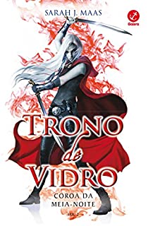 Coroa da meia-noite - Trono de vidro - vol. 2