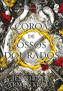 Livro A coroa de ossos dourados (Vol. 3 Sangue e Cinzas)