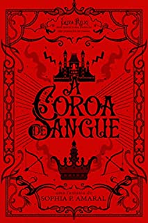 Coroa de Sangue (A Ruína do Trono Livro 2)